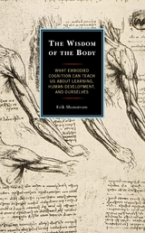 Wisdom of the Body -  Erik Shonstrom