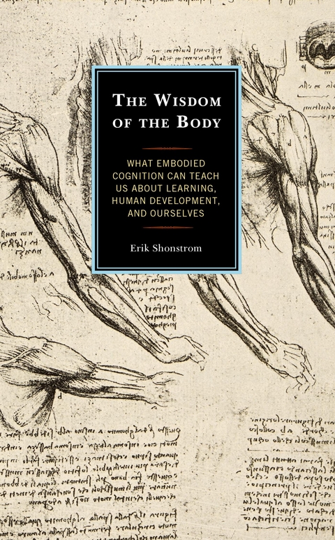 Wisdom of the Body -  Erik Shonstrom
