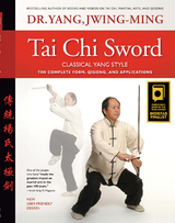 Tai Chi Sword Classical Yang Style - Jwing-Ming Yang