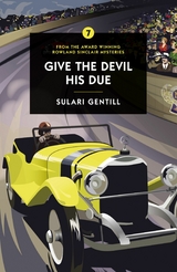 Give The Devil His Due -  Sulari Gentill