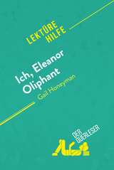 Ich, Eleanor Oliphant von Gail Honeyman (Lekt&uuml;rehilfe) -  der Querleser