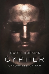 Cypher: Chronicles of Rah - Jayme Scott