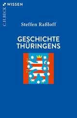 Geschichte Th&uuml;ringens - Steffen Ra&szlig;loff