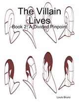 Villain Lives: Book 2: A Divided Pinpoint -  Louis Bruno