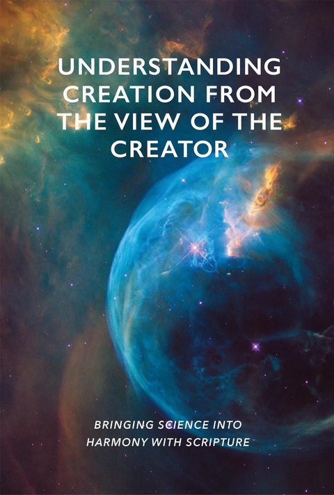 Understanding Creation From The View of The Creator - Marvin Martin