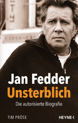 Jan Fedder &ndash; Unsterblich - Tim Pr&ouml;se