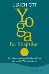 Yoga f&uuml;r Skeptiker - Dr. Ulrich Ott