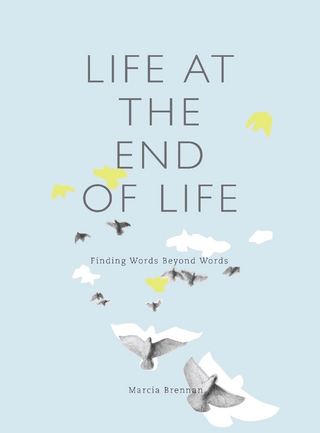 Life at the End of Life