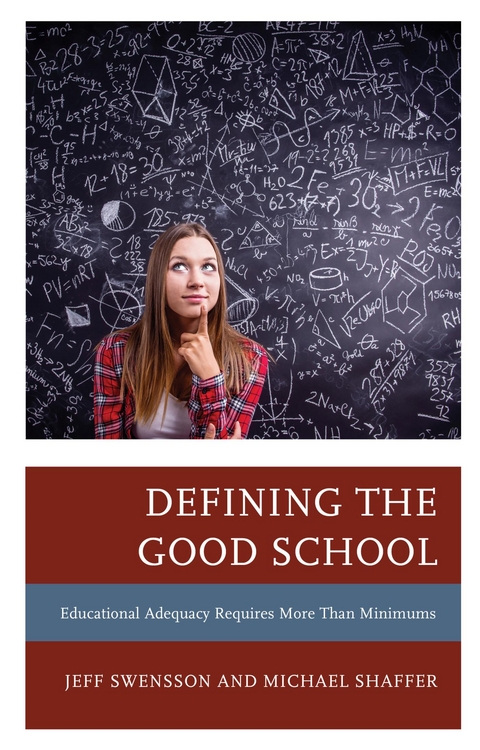 Defining the Good School -  Michael Shaffer,  Jeff Swensson