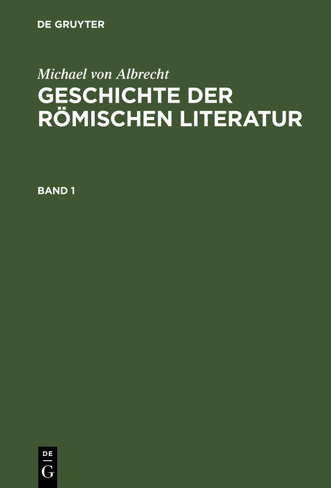 Geschichte der r&ouml;mischen Literatur - Michael von Albrecht