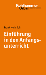 Einf&uuml;hrung in den Anfangsunterricht - Frank Hellmich
