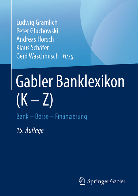 Gabler Banklexikon (K &ndash; Z) - 