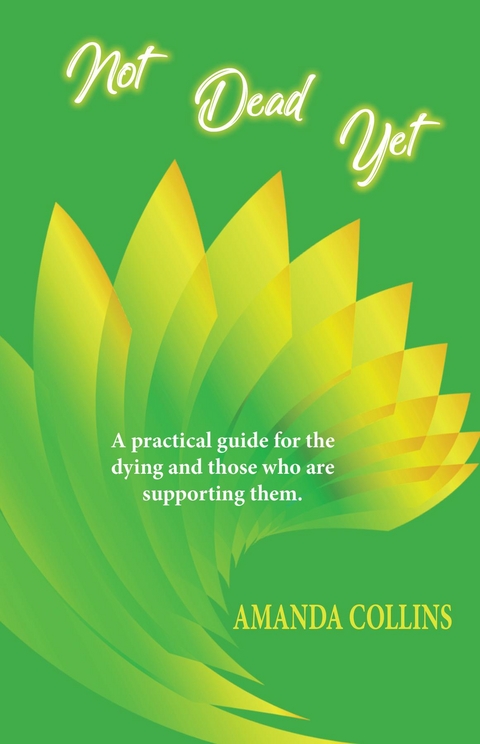 Not Dead Yet - Amanda Collins