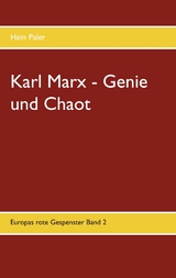 Karl Marx - Genie und Chaot - Hein Paler