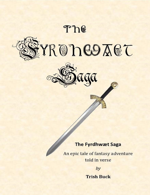 Fyrdhwaet Saga -  Trish Buck
