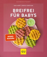 Breifrei f&uuml;r Babys - Lena Merz, Annina Sch&auml;flein