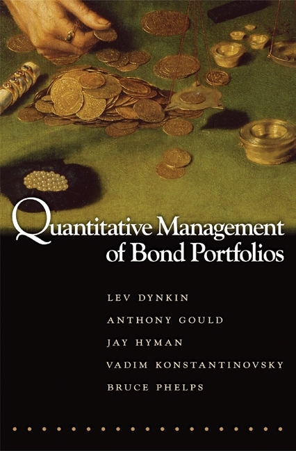 Quantitative Management of Bond Portfolios - Lev Dynkin, Anthony Gould, Jay Hyman, Vadim Konstantinovsky, Bruce Phelps