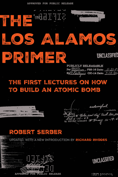 The Los Alamos Primer - Robert Serber