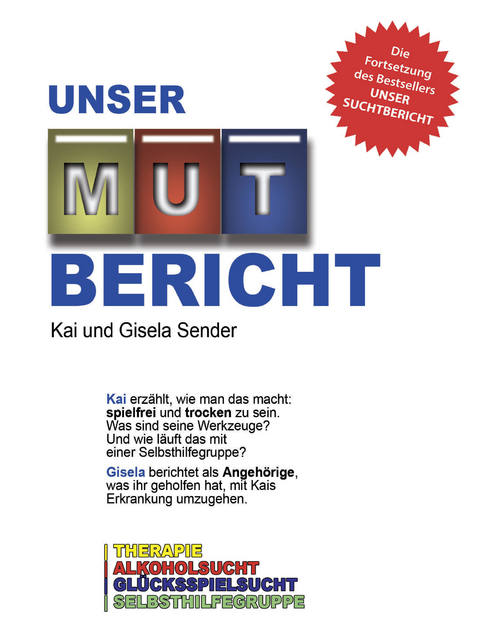 Unser Mutbericht - Kai Sender, Gisela Sender