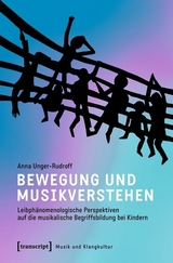 Bewegung und Musikverstehen -  Anna Unger-Rudroff