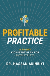 Profitable Practice - Dr. Hassan Akinbiyi