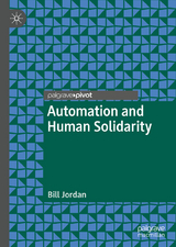 Automation and Human Solidarity - Bill Jordan