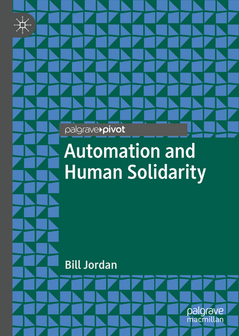 Automation and Human Solidarity - Bill Jordan