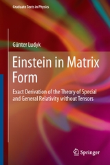Einstein in Matrix Form - G&uuml;nter Ludyk