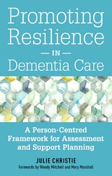 Promoting Resilience in Dementia Care - Julie Christie