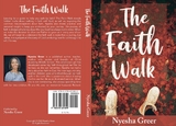 The Faith Walk - Nyesha N Greer