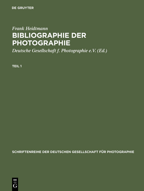 Bibliographie der Photographie - Frank Heidtmann