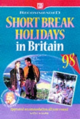 Recommended Short Break Holidays in Britain - Cuthbertson, Anne