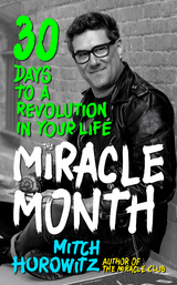 The Miracle Month - Mitch Horowitz