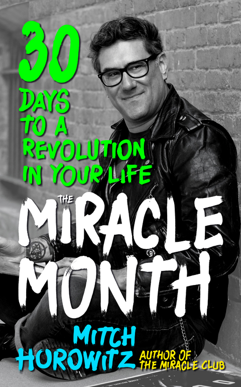 The Miracle Month - Mitch Horowitz