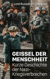 Gei&szlig;el der Menschheit - Edward Russell Lord Russell of Liverpool