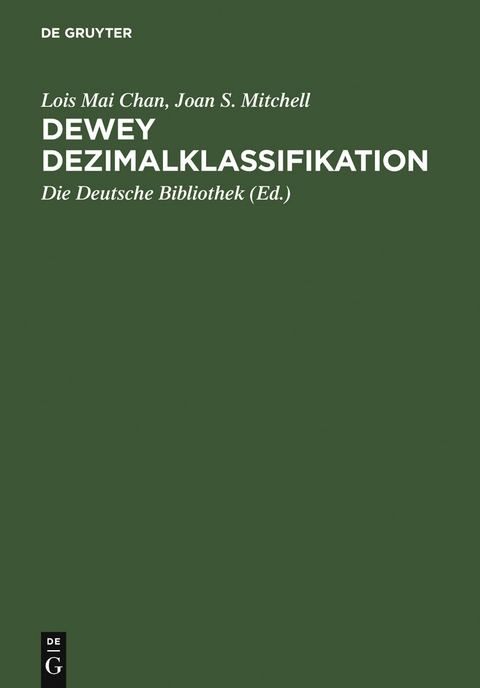 Dewey Dezimalklassifikation - Lois Mai Chan, Joan S. Mitchell