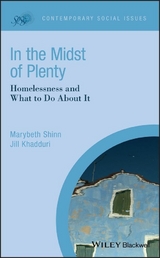 In the Midst of Plenty - Marybeth Shinn, Jill Khadduri