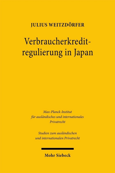 Verbraucherkreditregulierung in Japan -  Julius Weitzd&ouml;rfer