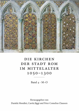 Die Kirchen der Stadt Rom im Mittelalter 1050-1300, M-O: SS. Marcellino e Pietro bis S. Omobono. Bd. 4