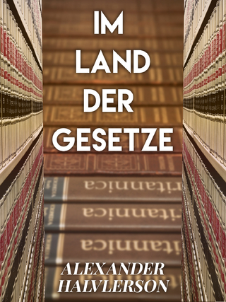 Im Land der Gesetze