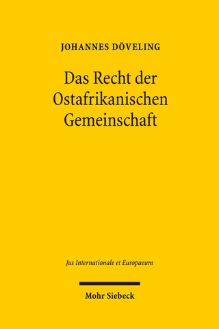 Das Recht der Ostafrikanischen Gemeinschaft