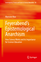 Feyerabend&rsquo;s Epistemological Anarchism - Mansoor Niaz
