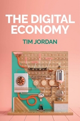 The Digital Economy - Tim Jordan