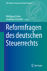 Reformfragen des deutschen Steuerrechts - 