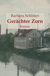 Ger&auml;chter Zorn - Barbara Schl&uuml;ter