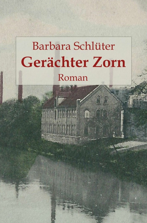 Ger&auml;chter Zorn - Barbara Schl&uuml;ter