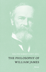 The philosophy of William James -  Walter Robert Corti