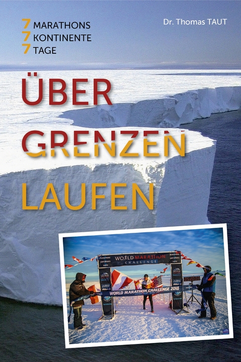 &Uuml;ber Grenzen laufen - Dr. Thomas Taut