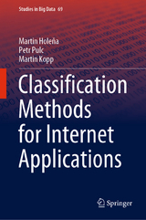 Classification Methods for Internet Applications - Martin Holeňa, Petr Pulc, Martin Kopp