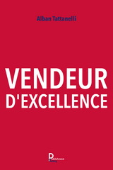 Vendeur d'excellence - Alban Tattanelli
